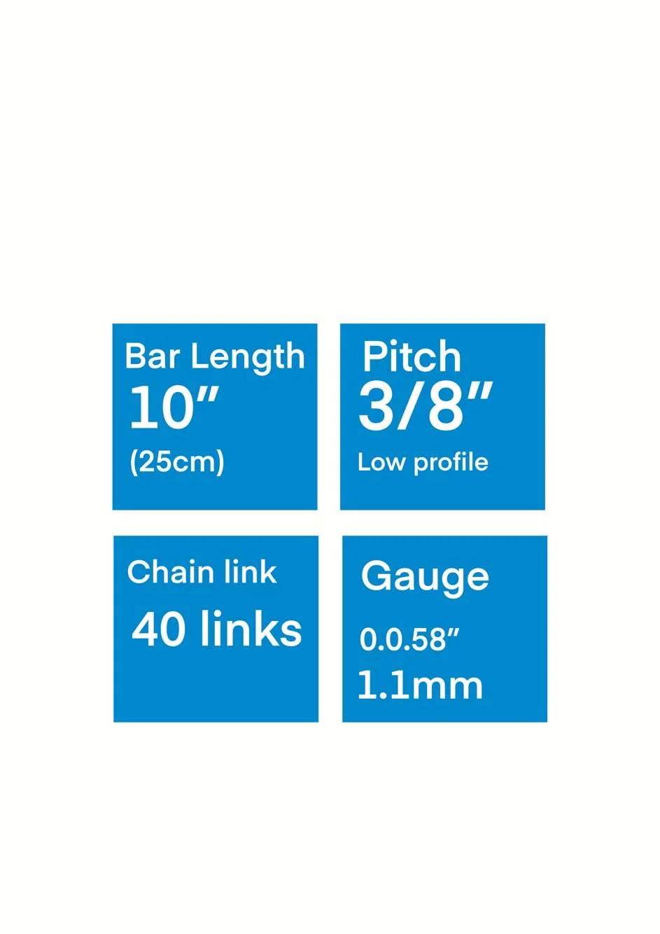 Universal 10-inch Chain Specs are Bar length, Pitch, Link, Gauge