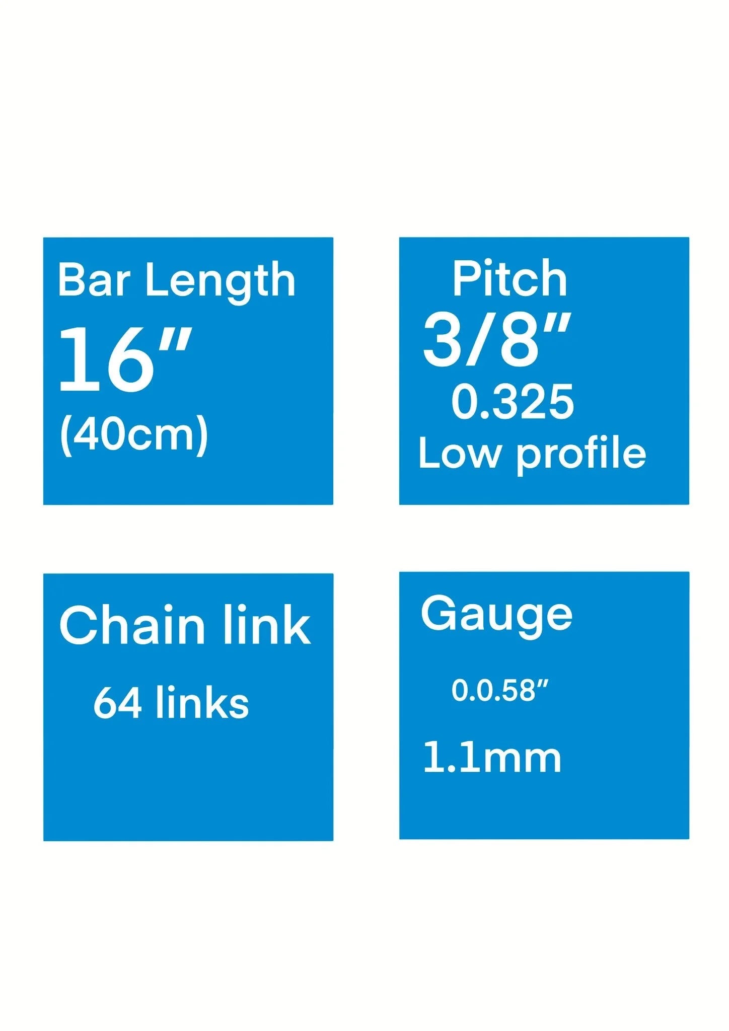 Universal 16-inch Chain Specs are Bar length, Pitch, Link, Gauge